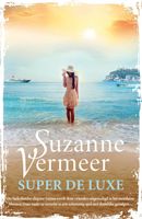 Super de luxe - Suzanne Vermeer - ebook