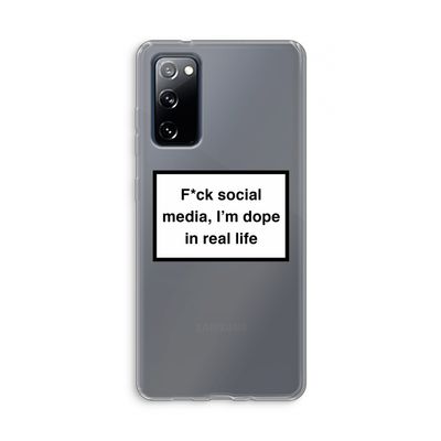 I'm dope: Samsung Galaxy S20 FE / S20 FE 5G Transparant Hoesje