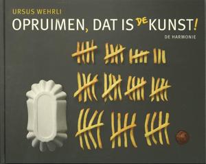 Opruimen, dat is de kunst! (Hardback)