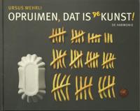 Opruimen, dat is de kunst! (Hardback)