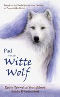 Pad van de Witte Wolf (Paperback)