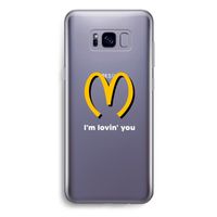 I'm lovin' you: Samsung Galaxy S8 Plus Transparant Hoesje