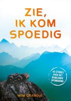 Zie, ik kom spoedig (Paperback)