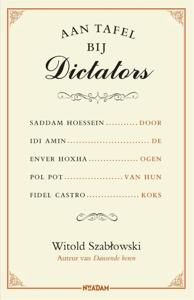 Aan tafel bij dictators (Paperback)