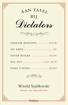 Aan tafel bij dictators (Paperback)