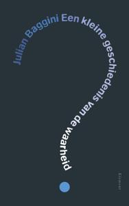 Een kleine geschiedenis van de waarheid (Paperback)