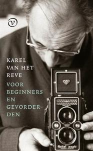 Karel van het Reve voor beginners en gevorderden (Hardback)
