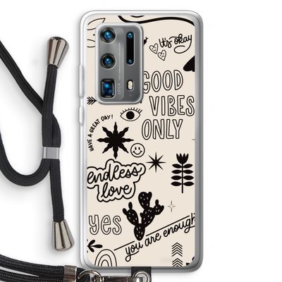 Good vibes: Huawei P40 Pro Plus Transparant Hoesje met koord