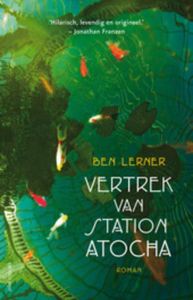 Vertrek van station Atocha - Ben Lerner - ebook