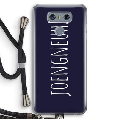 Joengneuh!: LG G6 Transparant Hoesje met koord