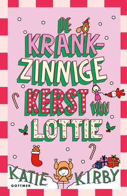 De krankzinnige kerst van Lottie (Hardback)