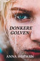 Donkere Golven - Anna Hofman - ebook
