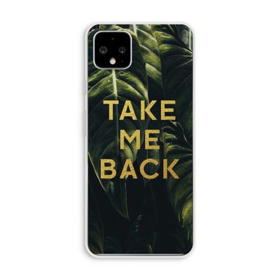 Take me back: Pixel 4 XL Transparant Hoesje