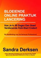 Bloeiende online praktijk lancering (Paperback)