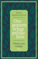 Ons gemeenschappelijke huis - Paus Franciscus - ebook