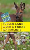 Tussen landweer & Friese waterlinie (Paperback)