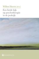 Een brede kijk op psychotherapie in de praktijk (Paperback)