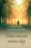 Teken van een nieuwe dag - Aja den Uil-van Golen - ebook