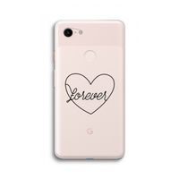 Forever heart black: Google Pixel 3 XL Transparant Hoesje