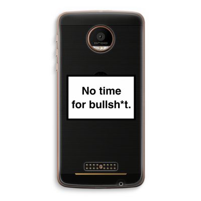 No time: Motorola Moto Z Force Transparant Hoesje