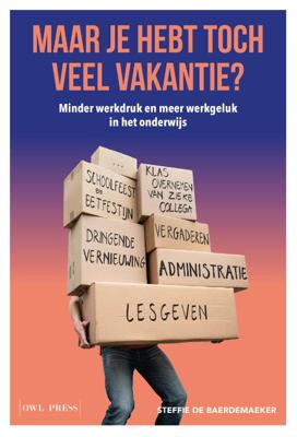 Maar je hebt toch veel vakantie? (Paperback)