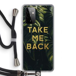 Take me back: Samsung Galaxy A72 5G Transparant Hoesje met koord