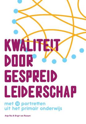 Kwaliteit door gespreid leiderschap (Paperback)