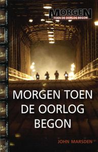 Morgen toen de oorlog begon 1 - Morgen toen de oorlog begon