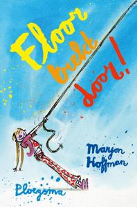 Floor trekt door! (Paperback)