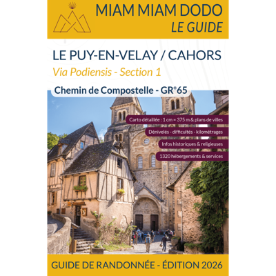 Wandelgids Miam Miam Dodo Section 1 Le Puy en Velay - Cahors GR65 Via Podiensis | 2026 | Les Editions du Vieux Crayon