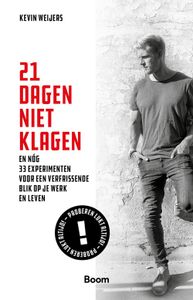 21 dagen niet klagen - Kevin Weijers - ebook