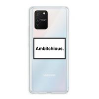 Ambitchious: Samsung Galaxy S10 Lite Transparant Hoesje