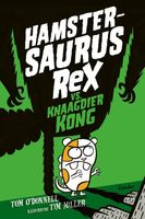 Hamstersaurus Rex vs. Knaagdier Kong - Tom O'Donnell - ebook - thumbnail