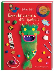 Eerst knutselen, dan spelen! (Paperback)
