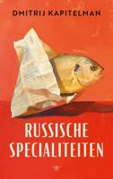 Russische specialiteiten - Dmitrij Kapitelman - ebook