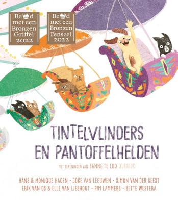 Tintelvlinders en pantoffelhelden (Hardback)