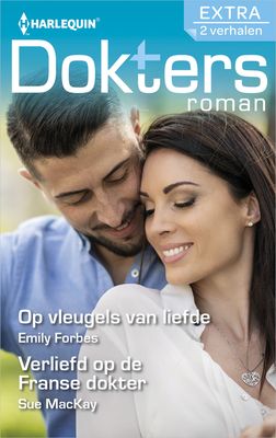 Op vleugels van liefde / Verliefd op de Franse dokter - Emily Forbes, Sue MacKay - ebook