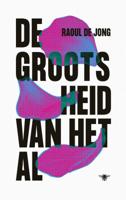 De grootsheid van het al (Paperback) De grootsheid van het al (Paperback)