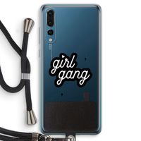 Girl Gang: Huawei P20 Pro Transparant Hoesje met koord