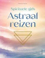 Spirituele gids Astraal reizen (Paperback)