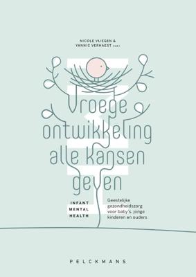 Vroege ontwikkeling alle kansen geven (Paperback)
