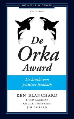 De Orka Award - Kenneth Blanchard, Thad Lacinak, Chuck Tompkins, Jim Ballard - ebook
