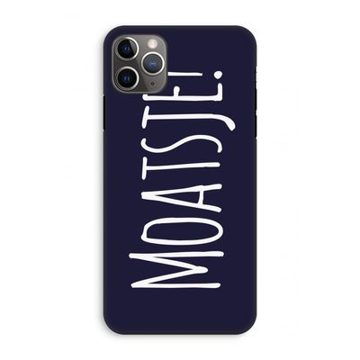 Moatsje!: iPhone 11 Pro Max Tough Case