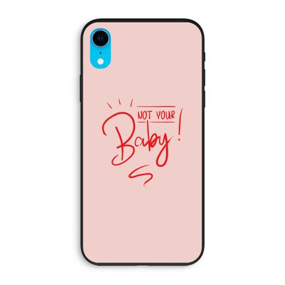 Not Your Baby: iPhone XR Biologisch afbreekbaar hoesje