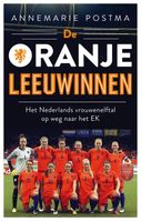 De Oranje leeuwinnen - Annemarie Postma - ebook