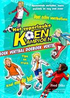 Het superleuke Koen Kampioen voetbal doeboek (Paperback)