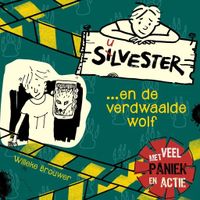 Silvester en de verdwaalde wolf