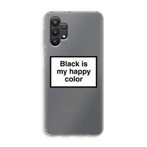 Black is my happy color: Samsung Galaxy A32 5G Transparant Hoesje