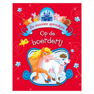 Rebo Publishers De mooiste sprookjes - boerderijverhaaltjes