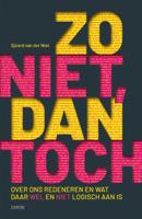 Zo niet, dan toch (Paperback)